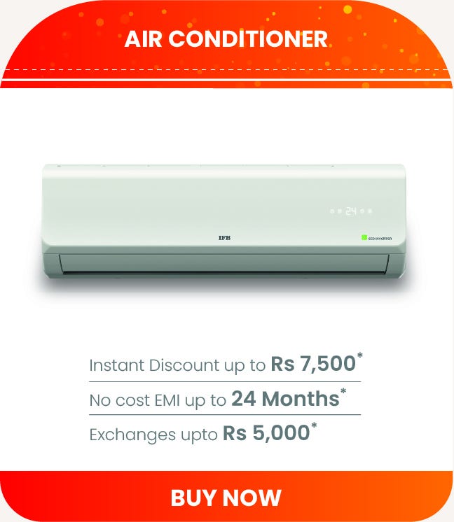 IFB Fastcool Air Conditioner - Exchange annd Save up to ₹13,000. No Cost EMI up to 18 months. Cashback up to ₹5000.